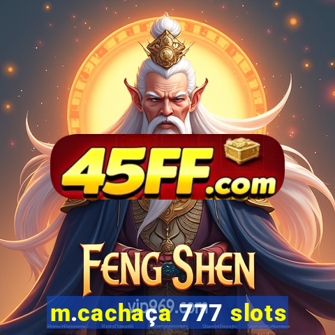 m.cachaça 777 slots